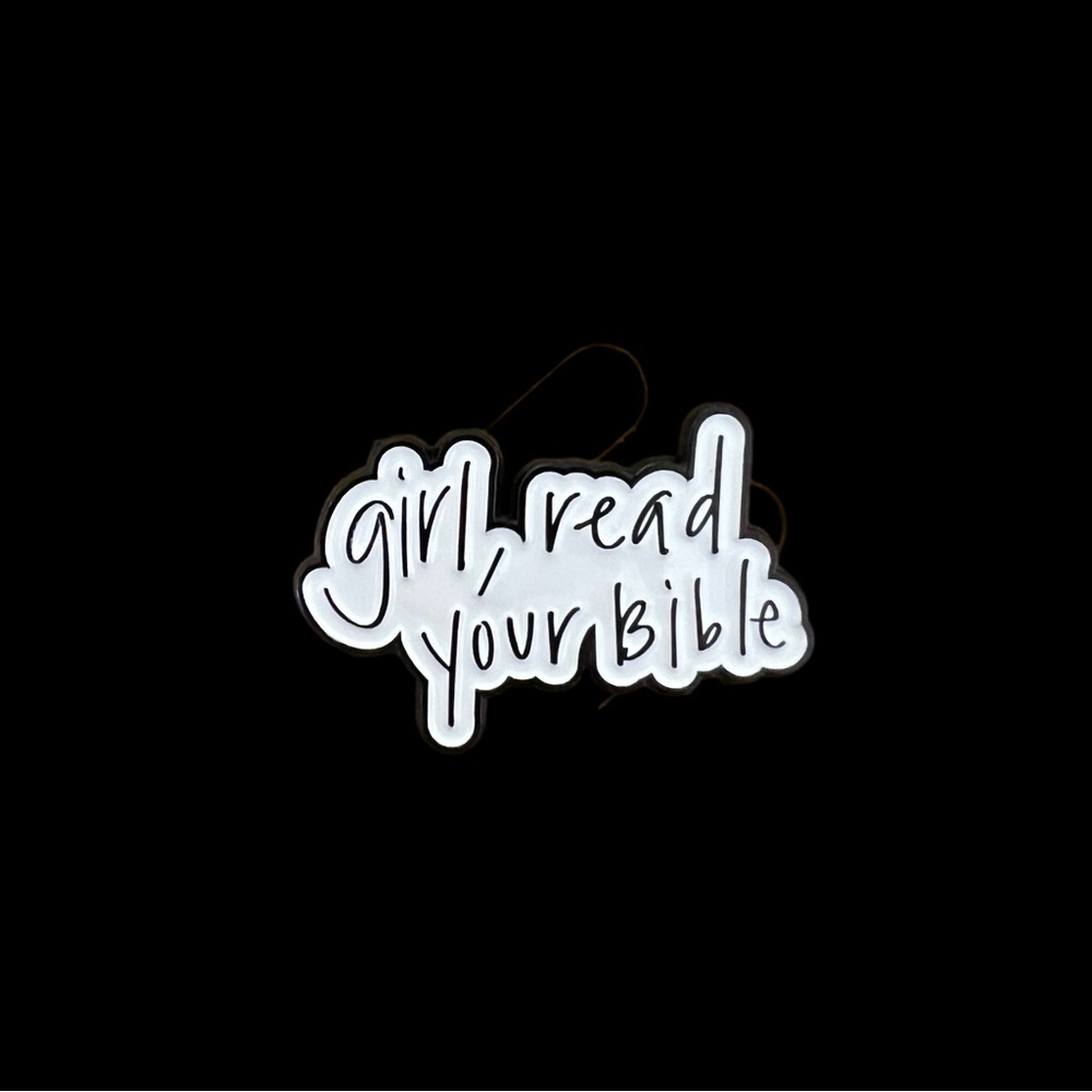 “Girl, Read Your Bible” Enamel Pin – Faith-Based Inspirational Accessory